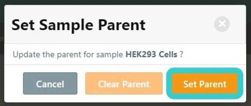 Guide to Setting Parent for HEK293 Cells Sample - Step 4.png